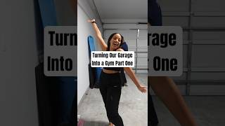 Turning Garage Into Gym Part 1 #homerenovation #homegym