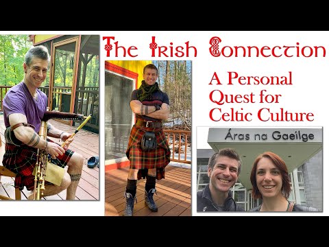 One Man's Journey into Gaelic Culture  by studying Irish Music,  Gaelic and of course Kilts!
