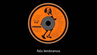 Biohazard - Remember - Tradução