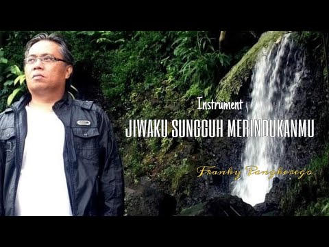 Franky Pangkerego - Jiwaku Sungguh MerindukanMu [Instrument]