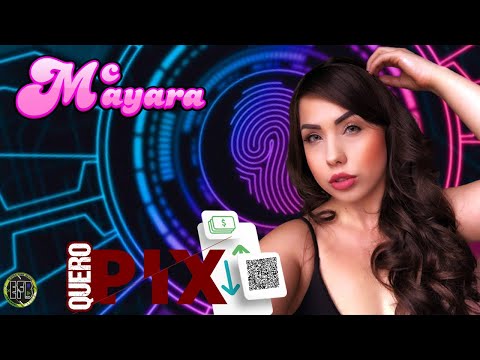 Mc Mayara - Quero Pix ( Segue no Insta @mcmayara )