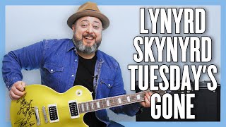 Lynyrd Skynyrd Tuesday&#39;s Gone Guitar Lesson + Tutorial