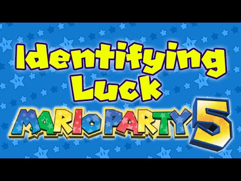 Identifying Luck: Mario Party 5