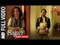 Full Song SAJAN BADE SENTI Badhaai Ho Ayushmann K Sanya M Dev N Harjot K