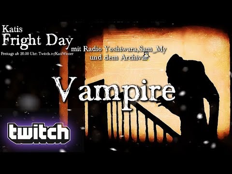 Vampire  - Katis Fright Day vom 04.05.2018