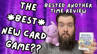 The BEST New Card Game? Bested Another Time Review