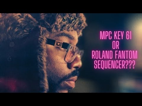 MPC Key61 Sequencer is better than the Roland Fantom? come on people don't be fanboys 🎹🛸
