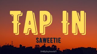 Saweetie - Tap In (Lyrics)