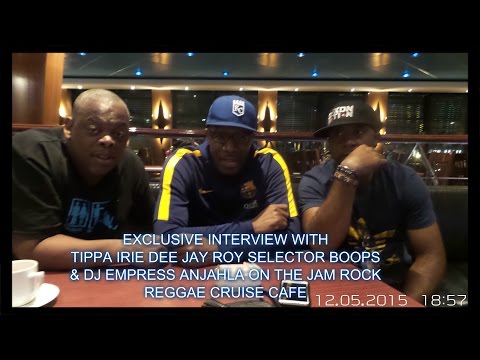TIPPA IRIE SELECTOR BOOPS DJ ROY  Interview DJ EMPRESS ANJAHLA