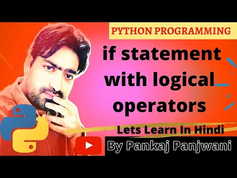 Python By Pankaj Panjwani 8 | if with logical operators