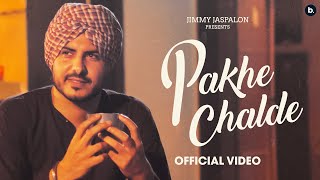 Pakhe Challde - Official Video  Jass Bajwa  Desi C
