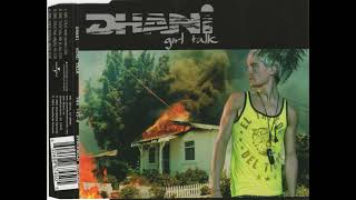 Dhani - 01 Girl Talk (Radio Version)