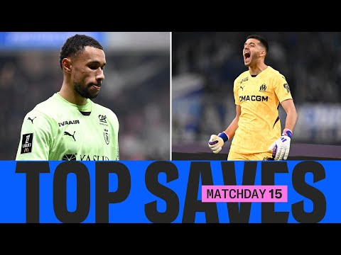 Top goalkeeper saves Week 15 - Ligue 1 McDonald's 24/25