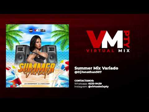 MIX VARIADO 2022 - 2 HORAS DE VARIACIÓN MUSICAL - DJ JONATHAN 507 - SUMMER TIME - Variación Mix 2022