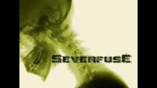 Severfuse - Push Me Down