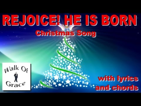 Rejoice He Is Born - Christmas Song With Lyrics and Chords ("This Is The Day" rewrite)