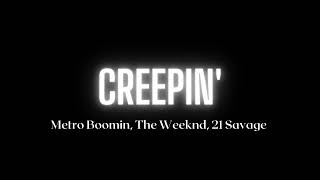 Metro Boomin, The Weeknd, 21 Savage - Creepin' (Song)