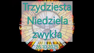 Czytania z dnia 26.10.2025 - Trzydziesta Niedziela zwykła (Rok C, I)