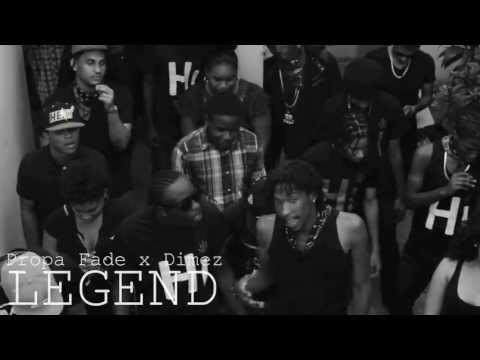 Propa Fade x Dimez - Legend | Viral Video @TheRealPropa