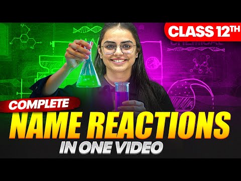 BEST Tricks of ALL Naming Reactions of Organic Chemistry Class 12 🔥