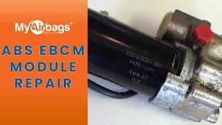 How to Repair ABS EBCM Module  | MyAirbags
