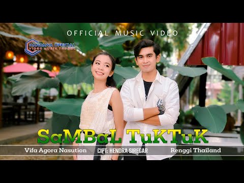 Renggi Thailand Feat Vifa Agora Nasution - Sambal Tuktuk (Official Music Video)
