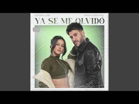 Download Antonio José, Denise Rosenthal - Ya Se Me Olvidó MP3