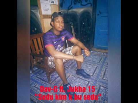 Dav G feat.  Jukha15 -  Sedu Kim Q Bu Sedu