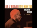 Steve Kuhn Trio   Live At Birdland  2007   Stella by Starlight