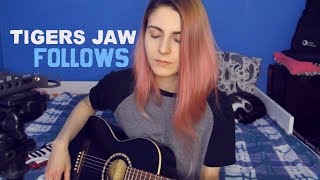 stacey flo - follows [tigers jaw cover]