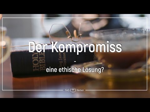 Der Kompromiss - eine ethische Lösung?