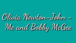 Olivia Newton-John - Me and Bobby McGee (1971) (Lyrics)