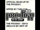 OFFICIAL MASH UP BY THE PRODIGY - Enya ...