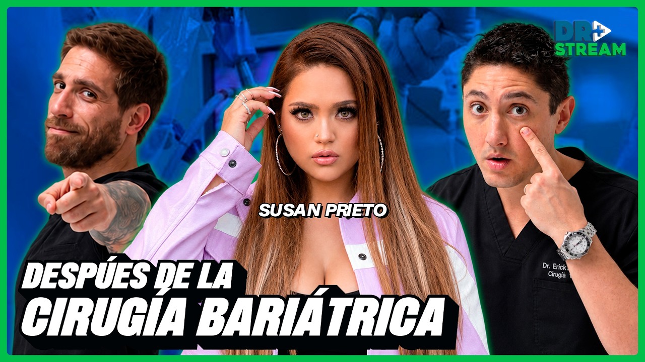 SUSAN PRIETO: DESPUÉS DE LA CIRUGÍA BARIÁTRICA | #DRSTREAM | SEP 14