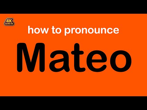 how to pronounce Mateo correctly