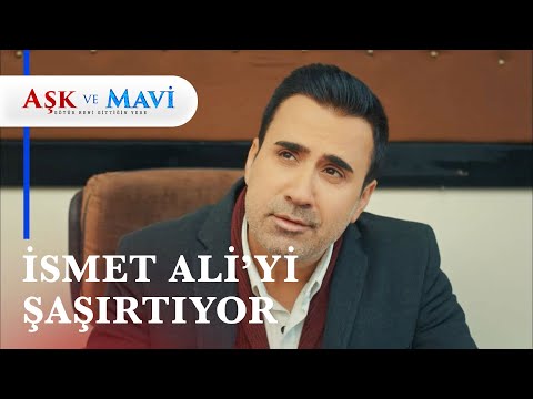 "Sen resmen adam oldun lan..." - Aşk ve Mavi 53. Bölüm