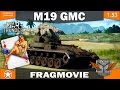 War Thunder [1.53] | M19 GMC | FragMovie 