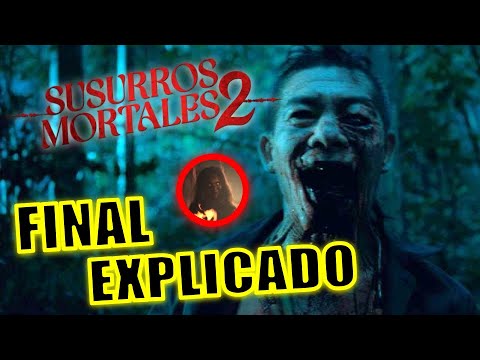 ¡FINAL EXPLICADO! SUSURROS MORTALES 2 (PELICULA) - FINAL EXPLICADO - SUSURROS MORTALES NETFLIX