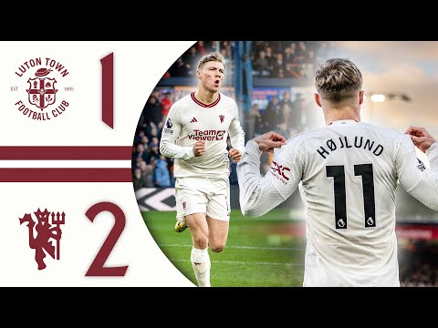Rasmus Hojlund Is On Fire! 🔥 | Luton 1-2 Man Utd | Highlights