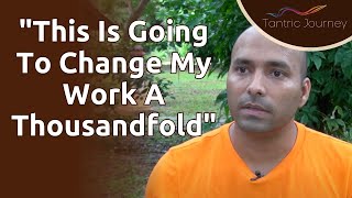 Personal Experiences with Tantra | Anand from India