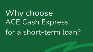 Why Choose ACE Cash Express for a Short-Term Loan