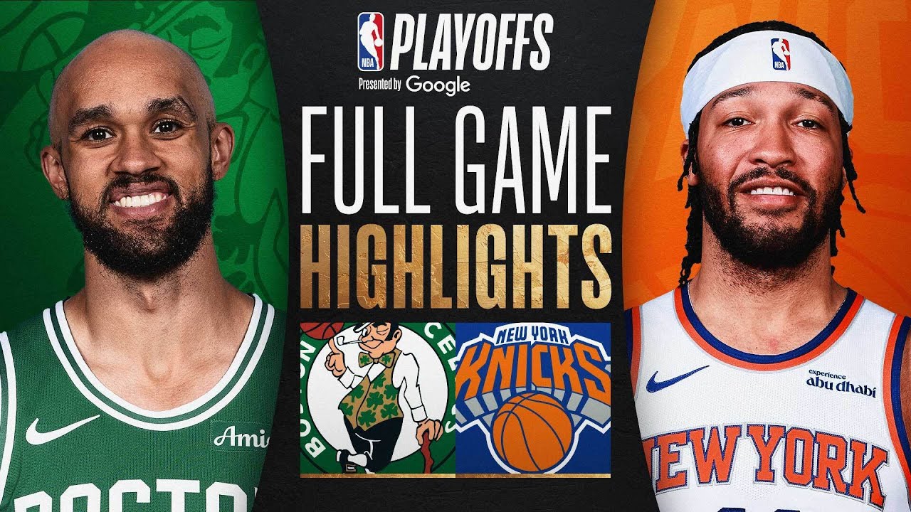 #1 CELTICS at #3 KNICKS | FULL GAME 4 HIGHLIGHTS | May 12, 2025