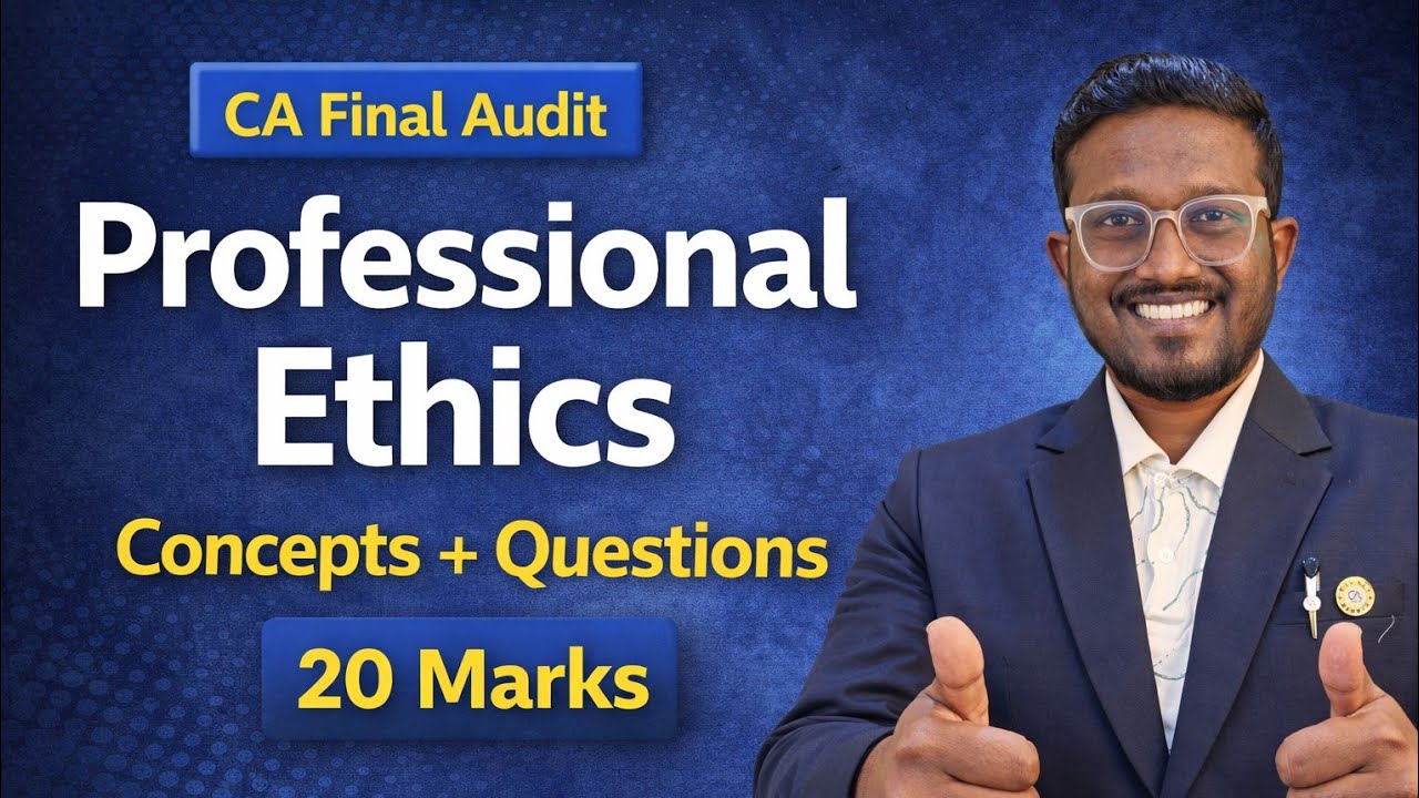 Professional Ethics CA Final Audit Timestamps | Detailed Chapter ...