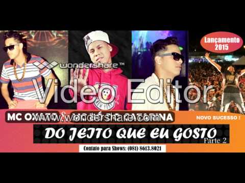 MC OXATO & MC BÓ DO CATARINA - DO JEITO QUE EU GOSTO [PARTE 2] LANÇAMENTO 2015