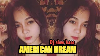Download lagu DJ TIKTOK TERBARU‼️AMERICAN DREAM SLOW BASS mp3