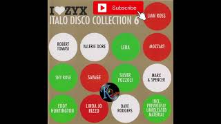 KAPISHE BLOG 2024 :::  – I Love ZYX Italo Disco Collection Vol. 06