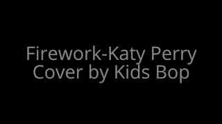 Katy Perry-Firework-KIDZ BOP COVER- Lyrics