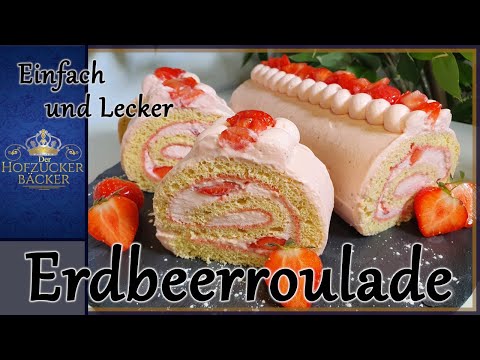 🍓 Erdbeer-Sahne-Biskuitrolle 🍓 / Super saftig und einfach LECKER / Der Hofzuckerbäcker