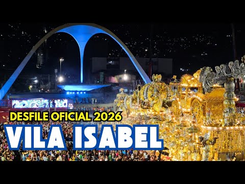 VILA ISABEL 2026 - Desfile OFICIAL Grupo Especial RJ | Completo !!!