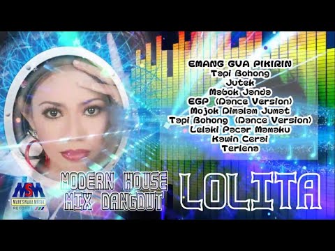 Lolita - Modern House Mix Dangdut [Official Long Video]